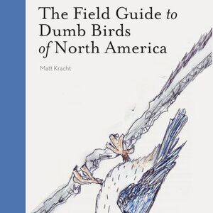 NWT Never Used Field Guide to Dumb Birds of North America